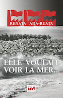 Elle voulait voir la mer...